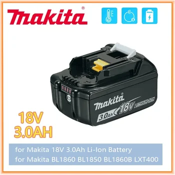 Makita originale cu LED-uri baterie litiu-ion de înlocuire LXT BL1860B BL1860 BL185018V 3.0 AH 6.0 AH reincarcabila instrument de putere a bateriei