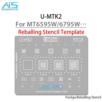 U-MTK2 BGA Stencil Reballing Pentru MT6595W MT6795W MT6797W MT6169V MT6331P 77643-11 77916-31 MT6630QP MT6632P DA9214 RAM256 EMMC