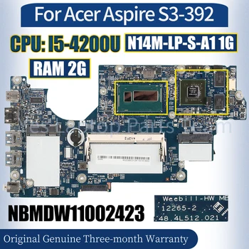 12265-2 Pentru Acer Aspire S3-392 Laptop Placa de baza NBMDW11002423 I5-4200U RAM 2G N14M-LP-S-A1 1G pe deplin Testat Notebook Placa de baza