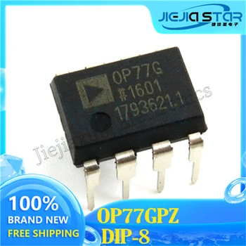 5PCS Transport Gratuit OP77GP OP77GPZ OP77G 100% de Brand Nou, Original, Direct Plug DIP-8 Precizie IC Amplificator mai Recente Electronice cu Cip