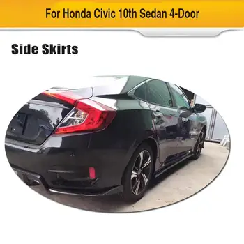 Fibra de Carbon Auto praguri Laterale Kituri de Corp Pentru Honda Civic al 10-lea Sedan 4 Usi 2016-2019 Spoiler praguri Laterale Prelungire Buzele Șorțuri