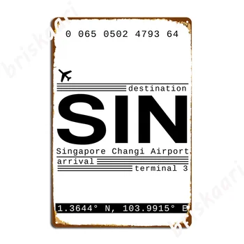 Păcat Singapore Changi Aeroport Apel Litere De Metal Semn Personaliza Pictura Decor Bucatarie Club Petrecere Tin Semn Postere